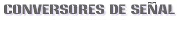 Conversores de Señal USB, RS485, RS422, HDMI, USB a VGA